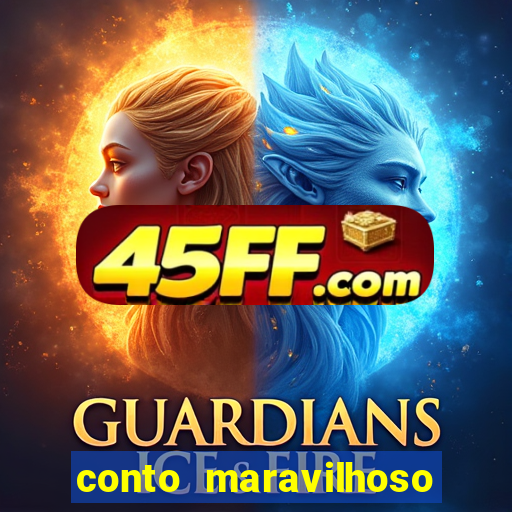 conto maravilhoso curto textos